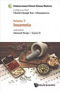 Evidence-Based Clinical Chinese Medicine - Volume 7: Insomnia (Paperback)