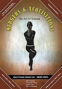 Mergers & Acquisitions- The Art of Science (Paperback)