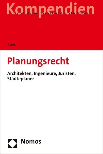 Raumplanungsrecht: Fur Architekten, Ingenieure, Juristen, Stadteplaner (Paperback)