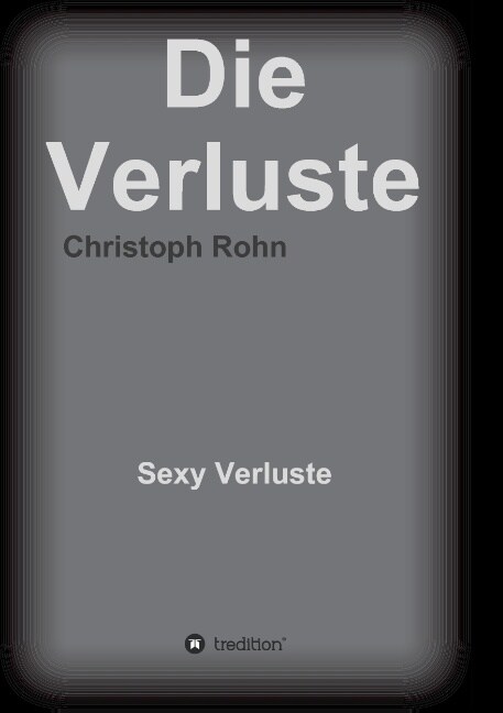 Die Verluste (Paperback)