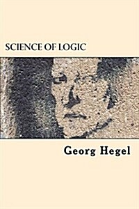 Science of Logic (Paperback)