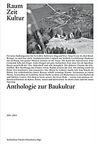 Raum. Zeit. Kultur: Anthologien zur Baukultur (Paperback)
