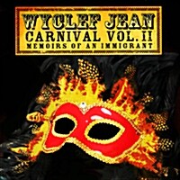 Wyclef Jean - Carnival II : Memoirs Of An Immigrant