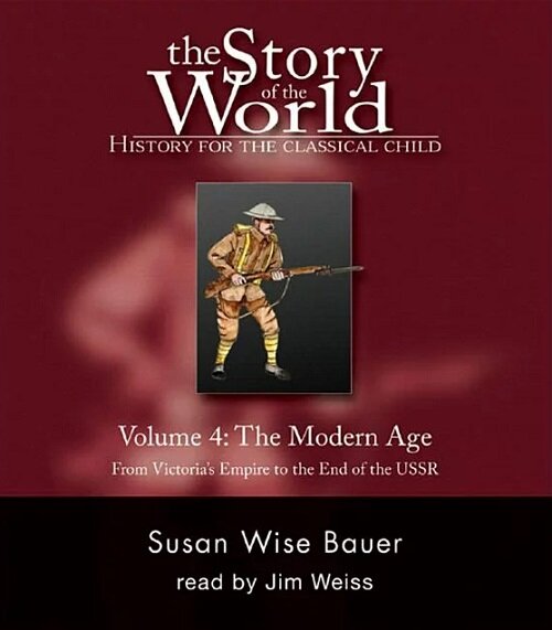 [중고] The Story of the World: History for the Classical Child: The Modern Age: Audiobook (Audio CD)