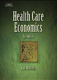 Health Care Economics (Hardcover, 6th)