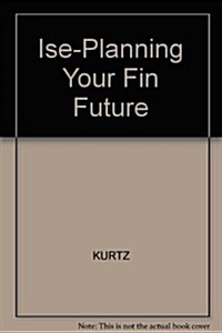 Planning Your Financial Future 4E (Hardcover)