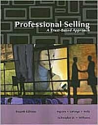 Professional Selling: A Trust-Based Approach (Paperback, 4)