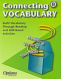 Connecting Vocabulary Level B : Student Book (Paperback)