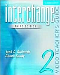 Interchange  Video Teachers Guide 2 (Paperback, 3 Rev ed)