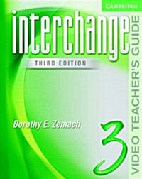 Interchange Video Teachers Guide 3 (Paperback, 3 Rev ed)