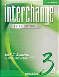 Interchange Workbook 3A (Paperback, 3 Rev ed)
