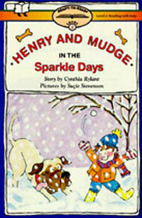 Henry and Mudge in the sparkle days :the fifth book of their adventures 
