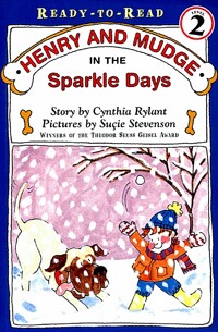 (Henry and Mudge) in the Sparkle Days