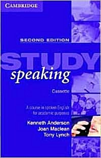 Study Speaking Cassette : A Course in Spoken English for Academic Purposes (Audio Cassette, Rev ed)