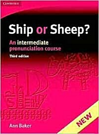 Ship or Sheep? Students Book : An Intermediate Pronunciation Course (Paperback, 3 Revised edition)