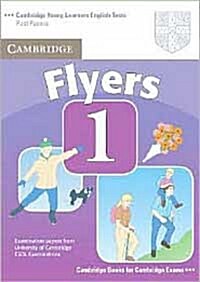 Cambridge Young Learners English Tests Flyers 1 Students Book : Examination Papers from the University of Cambridge ESOL Examinations (Paperback, 2 Revised edition)