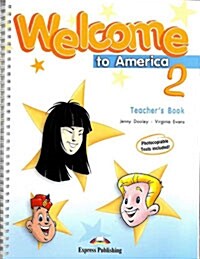 Welcome to America 2 (Teachers Book)