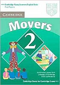 Cambridge Young Learners English Tests Movers 2 Students Book : Examination Papers from the University of Cambridge ESOL Examinations (Paperback, 2 Revised edition)
