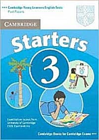 Cambridge Young Learners English Tests Starters 3 Students Book : Examination Papers from the University of Cambridge ESOL Examinations (Paperback, 2 Revised edition)