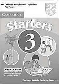 Cambridge Young Learners English Tests Starters 3 Answer Booklet : Examination Papers from the University of Cambridge ESOL Examinations (Paperback, 2 Revised edition)