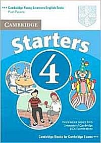 Cambridge Young Learners English Tests Starters 4 Students Book : Examination Papers from the University of Cambridge ESOL Examinations (Paperback, 2 Revised edition)