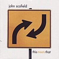 [중고] John Scofield - This Meets That