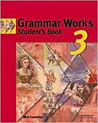 Grammar Works 3 Students Book (Paperback)