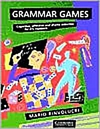Grammar Games : Cognitive, Affective and Drama Activities for EFL Students (Paperback)