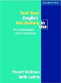 [중고] Test your English Vocabulary in Use: Pre-intermediate and Intermediate (Paperback, 2 Rev ed)