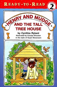 Henry and Mudge and the tall tree house 