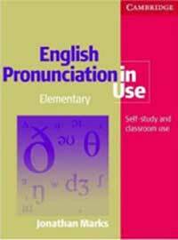 English Pronunciation in Use : Self-study and calssroom use , Elementary
