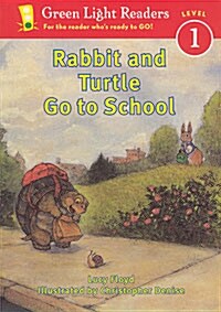 [중고] Rabbit and Turtle Go to School (Paperback)