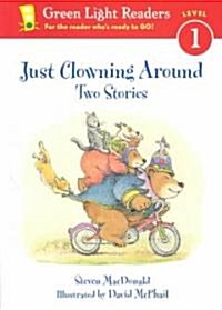 [중고] Just Clowning Around: Two Stories (Paperback)