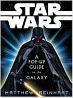 Star Wars: A Pop-Up Guide to the Galaxy (Hardcover)