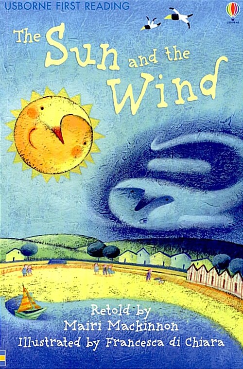 Usborne First Reading 1-3 : The Sun and the Wind (Paperback)