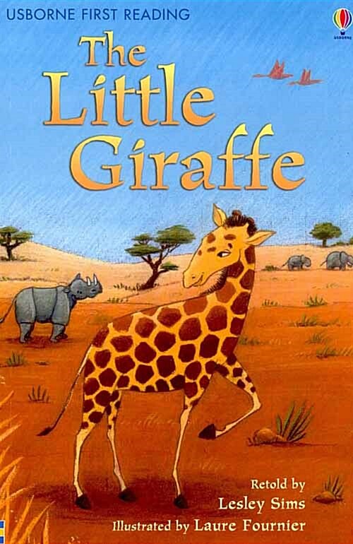 Usborne First Reading 2-04 : The Little Giraffe (Paperback)