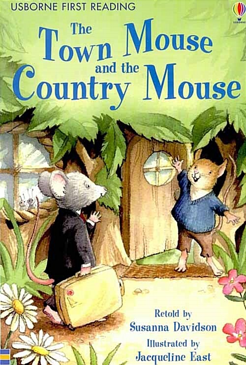 Usborne First Reading 4-07 : The Town Mouse and the Country Mouse (Paperback)