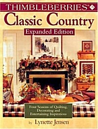 Thimbleberries Classic Country (Paperback, Expanded)