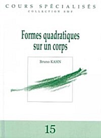 Formes Quadratiques Sur Un Corps (Hardcover)