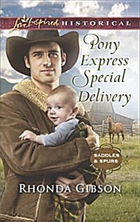 Pony Express Special Delivery (Mass Market Paperback)