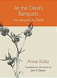 At the Devils Banquets (Paperback)