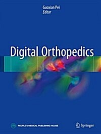 Digital Orthopedics (Hardcover)