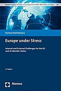 Europe Under Stress: Internal and External Challenges for the Eu and Its Member States (Paperback, 2, Enlarged)