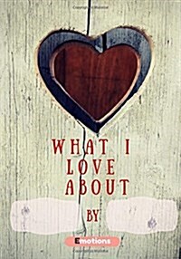 What i love about: journal (fill in) (Paperback)