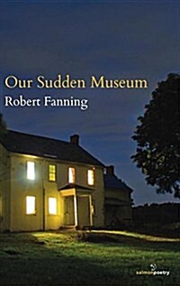 Our Sudden Museum (Paperback)