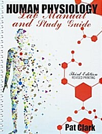 Human Physiology (Paperback, 3rd, Spiral, Lab Manual)