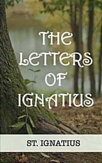 The Letters of Ignatius (Paperback)