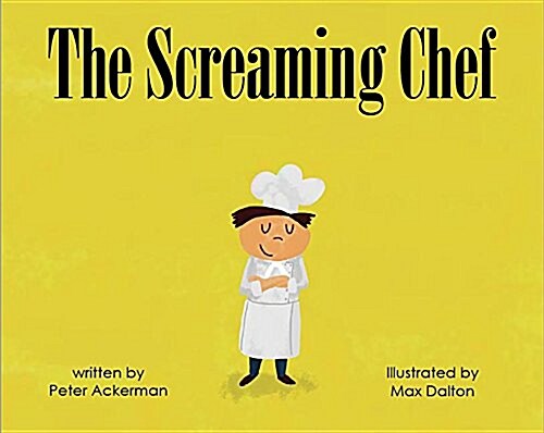 The Screaming Chef (Hardcover)