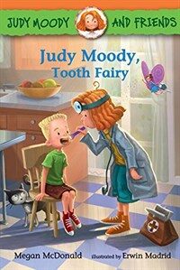 Judy Moody, Tooth Fairy 