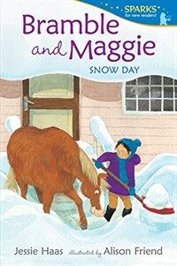 Bramble and Maggie: Snow Day (Paperback)